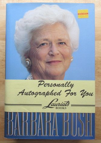 A Memoir: Barbara Bush Signed Edition