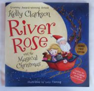 Kelly Clarkson River Rose and the Magical Christmas Sign Book - (Earn 4 reward points on this item worth £0.76)