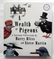 A Wealth of Pigeons: A Cartoon Collection (Signed) Steve Martin - (Earn 5 reward points on this item worth $1.25)